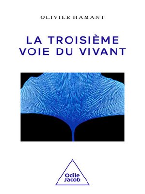 cover image of La Troisième Voie du vivant